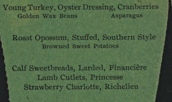 Christmas menu from 1900 showing opossum and lamb sweetmeats as two of the many main course options